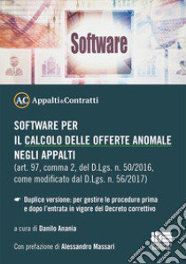 Software per il calcolo delle offerte anomale negli appalti libro di Anania D. (cur.)