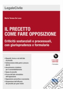 Il precetto come fare opposizione libro di De Luca Maria Teresa