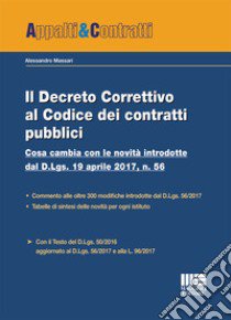 Il decreto correttivo al codice dei contratti pubbici libro di Massari Alessandro