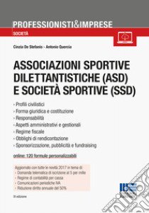 Associazioni sportive dilettantistiche (ASD) e società sportive (SSD) libro di De Stefanis Cinzia; Quercia Antonio; Marinelli Damiano