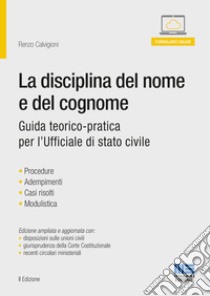 La disciplina del nome e del cognome libro di Calvigioni Renzo