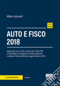 Auto e fisco libro di Leonardi Albino; Dimitri Simone; Pollet Clara