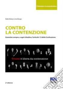 Contro la contenzione libro di Mislej Maila