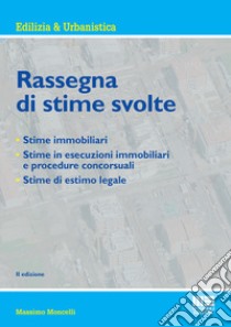 Rassegna di stime svolte libro di Moncelli Massimo