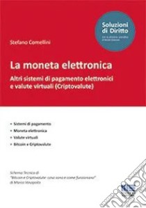 La moneta elettronica libro di Comellini Stefano