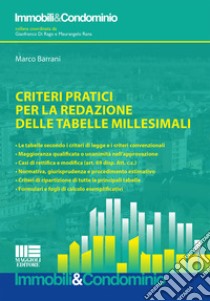 Criteri pratici per la redazione delle tabelle millesimali libro di Barrani Marco