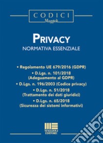 Privacy. Normativa essenziale libro
