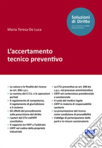 L'accertamento tecnico preventivo libro di De Luca Maria Teresa