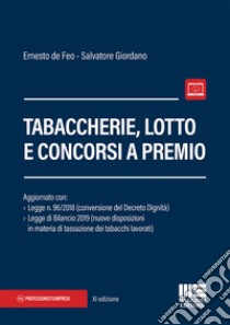 Tabaccherie, lotto e concorsi a premio libro di De Feo Ernesto; Giordano Salvatore