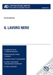 Il lavoro nero libro di Marvasi Corrado