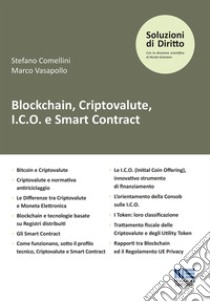 Blockchain, criptovalute, I.C.O. e smart contract libro di Comellini Stefano; Vasapollo Marco