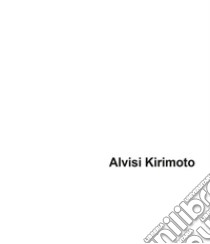 Alvisi Kirimoto. Ediz. italiana libro di The Plan (cur.)