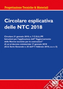 Circolare esplicativa delle NTC 2018 libro