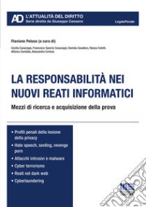 La responsabilità nei nuovi reati informatici libro di Peluso F. (cur.)