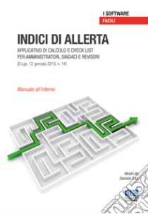 Indicatori di allerta. CD-ROM libro di Savi Daniela