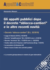 Gli appalti pubblici dopo il decreto 