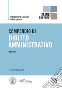 Compendio di diritto amministrativo libro di Consales Biancamaria; Laperuta Lilla