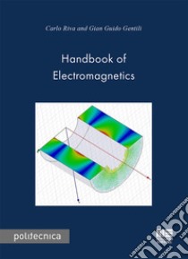 Handbook of electromagnetics libro di Riva Carlo; Gentili Gian Guido