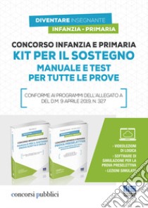 Concorso infanzia e primaria. Kit per il sostegno. Manuale e test per tutte le prove. Con software di simulazione libro di Boccia Pietro