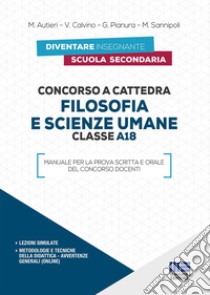 Concorso a cattedra 2019. A18 filosofia e scienze umane libro