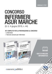 Concorso infermieri ASUR Marche libro di Fabbri Cristina; Moltalti Marilena; Cervella Ivano