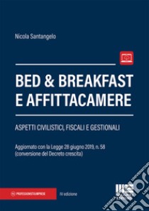 Bed & breakfast e affittacamere libro di Santangelo Nicola