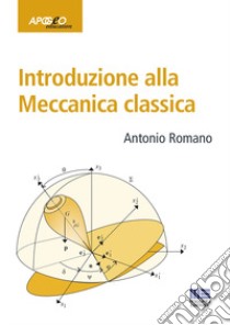 Introduzione alla meccanica classica libro di Romano Antonio