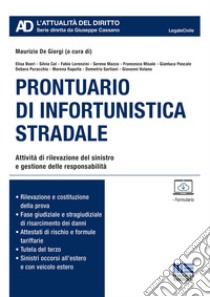 Prontuario di infortunistica stradale libro di De Giorgi M. (cur.)