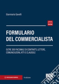 Formulario del commercialista libro di Gavelli Gianmaria