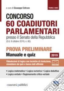 Concorso 60 coadiutori parlamentari al Senato. Prova preliminare libro