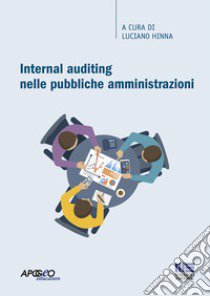 Internal auditing nelle Pubbliche Amministrazioni libro di Hinna L. (cur.)