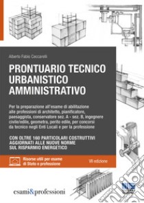 Prontuario tecnico urbanistico amministrativo libro di Ceccarelli Alberto Fabio