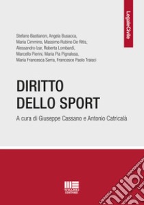 Diritto dello sport libro di Cassano G. (cur.); Catricalà A. (cur.)