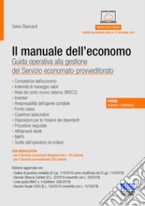 Il manuale dell'economo. Guida operativa alla gestione del servizio economato-provveditorato. Con espansione online libro di Biancardi Salvio