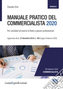 Manuale pratico del commercialista libro di Orsi Claudio