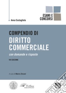 Compendio di diritto commerciale libro di Costagliola Anna; Zincani M. (cur.)