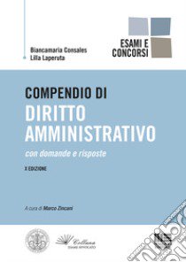 Compendio di diritto amministrativo libro di Consales Biancamaria; Laperuta Lilla