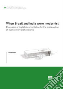 When Brazil and India were modernist libro di Rossato Luca