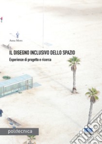 Il disegno inclusivo dello spazio libro di Moro Anna