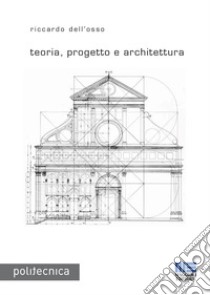 Teoria, progetto e architettura libro di Dell'Osso Riccardo