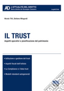 Il trust libro di Tilli Nicola; Mingardi Stefano