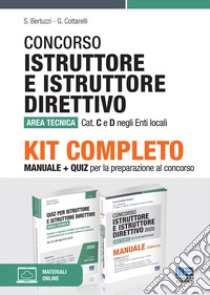 Kit quesiti per i tecnici degli enti locali. Quiz a risposta multipla per la preparazione ai concorsi di categoria C e D per i tecnici degli enti locali-Quiz per istruttore e istruttore direttivo. Area tecnica. Quesiti a risposta multipla con soluzi libro di Bertuzzi Stefano; Cottarelli Gianluca