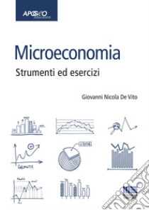 Microeconomia libro di De Vito Giovanni Nicola