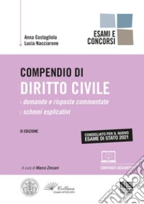 Compendio di diritto civile. Con Contenuto digitale per download e accesso on line libro di Costagliola Anna; Nacciarone Lucia; Zincani M. (cur.)