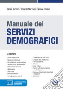 Manuale dei servizi demografici libro di Corvino Nicola; Mercurio Vincenzo; Scolaro Sereno