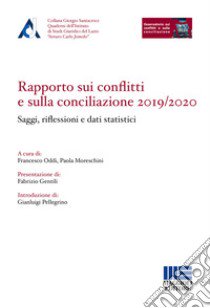 Rapporto sui conflitti e sulla conciliazione 2019-2020 libro