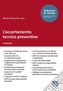 L'accertamento tecnico preventivo libro di De Luca Maria Teresa