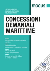 Concessioni demaniali marittime libro di Bertuzzi Stefano; Cottarelli Gianluca; Cusumano Céline