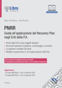 PNRR. Guida all'applicazione del Recovery plan negli enti della P.A. libro di Manca Maria Carla; Ricciardi Rosa