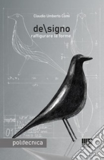 De/signo libro di Comi Claudio Umberto